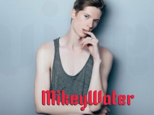 MikeyWater