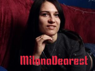 MilanaDearest