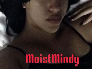 MoistMindy