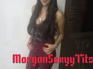 MorganSexyyTits