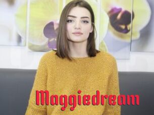 Maggiedream