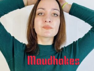 Maudhakes