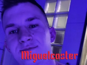 Miguelcaster