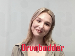 Orvabadder