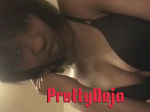 PrettyDeja