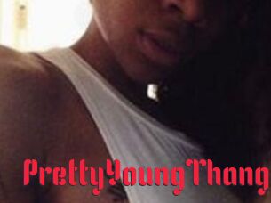 PrettyYoungThangg