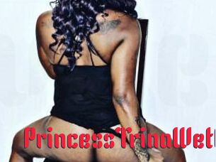 PrincessTrinaWett