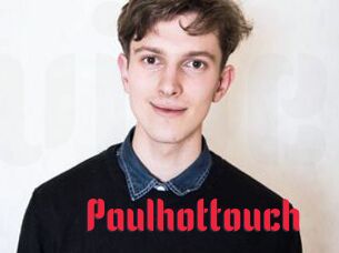 Paulhottouch