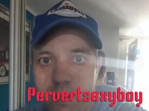 Pervertsexyboy