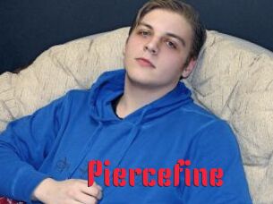 Piercefine