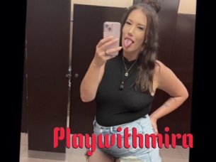 Playwithmira