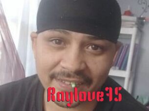 Raylove75