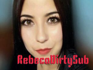 RebecaDirtySub