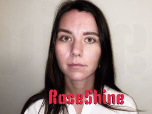 RoseShine