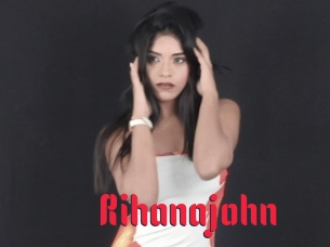 Rihanajohn