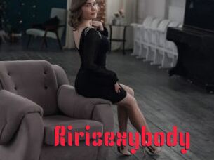 Ririsexybody