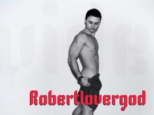 Robertlovergod