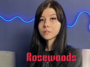 Rosewoods