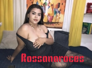 Rossanaroces