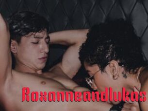 Roxanneandlukas