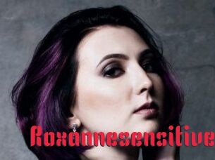 Roxannesensitive