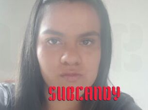 SUBCANDY