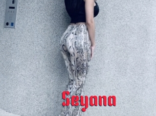 Seyana