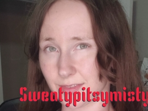 Sweatypitsymisty