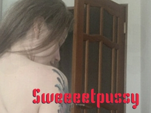 Sweeeetpussy