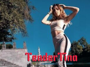 TenderTina