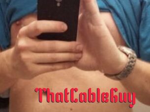 ThatCableGuy