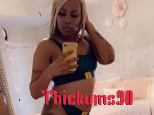 Thickums90