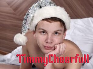 TimmyCheerfull