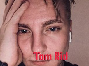 Tom_Rid