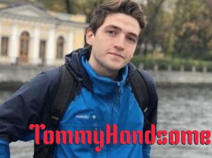 TommyHandsome