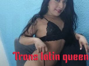 Trans_latin_queen