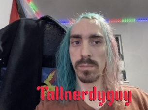 Tallnerdyguy