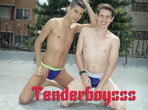 Tenderboysss