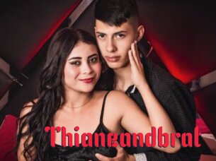 Thianeandbrat