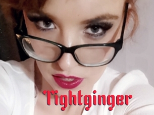 Tightginger