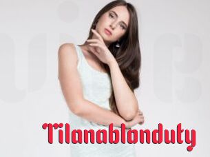 Tilanablonduty