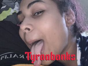 Tyraabanks