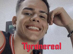 Tyronereal