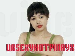 URSEXYHOTPINAYXX