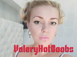 ValeryHotBoobs