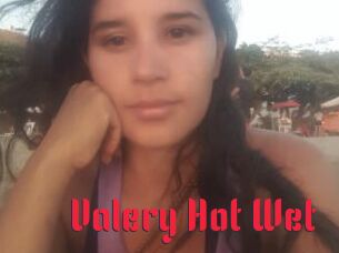 Valery_Hot_Wet