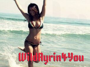 WildAyrin4You