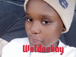 Wetdeekay