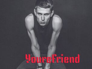 YoureFriend